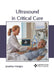 Ultrasound in Critical Care by Jonathan Hodges