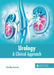 Urology: A Clinical Approach by Timothy Lawson
