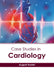 Case Studies in Cardiology by August Hunter