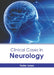 Clinical Cases in Neurology by Foster Jones