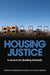 Housing Justice: A Lexicon for Building Solidarity by Madeleine Hamlin, Carlos Delclós