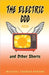 The Electric God and Other Shorts by Perone, Michael Thomas