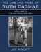The Life and Times of Ruth Dagmar by Jim Knoff