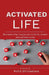 Activated Life by Rohit Shrivastava