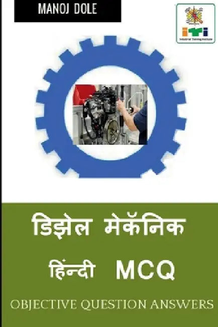 Diesel Mechanic Hindi MCQ / डिझेल मेकॅनिक हिंन्& by Manoj Dole