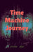Time Machine Journey by John Lok