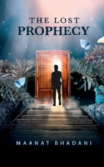 The Lost Prophecy by Maanat Bhadani