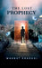 The Lost Prophecy by Maanat Bhadani