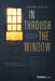 In Through the Window: On Forging Your Own Path to Success by Lu