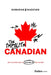 The Impolite Canadian: Why Playing Nice Is Costing Us the Future by Kumaran Nadesan