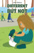 Different But Not by Jane Gorbury