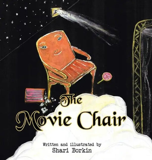 The Movie Chair by Shari Borkin