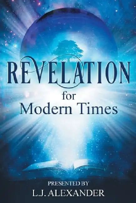 Revelation for Modern Times by L. J. Alexander