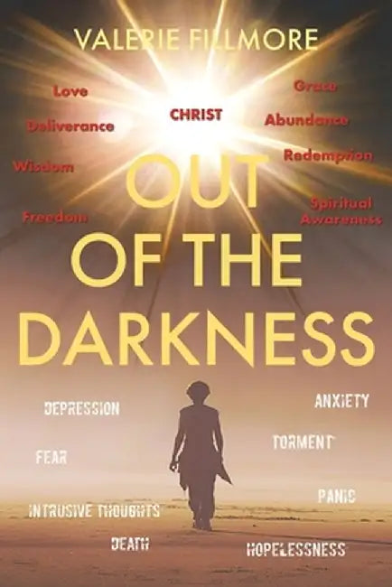 Out of the Darkness by Valerie Fillmore