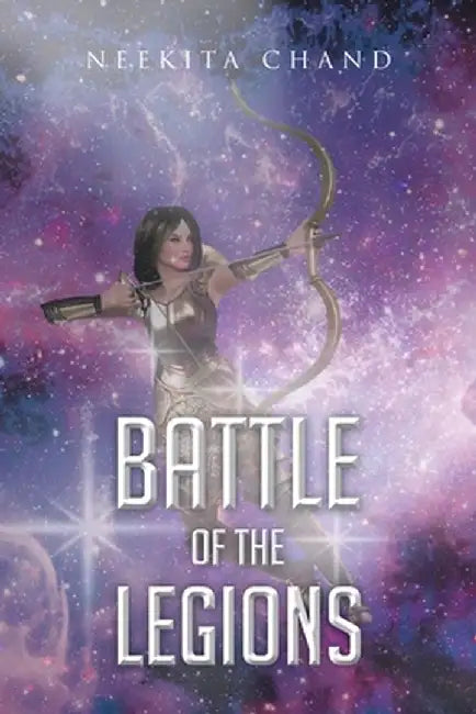 Battle of the Legions by Neekita Chand