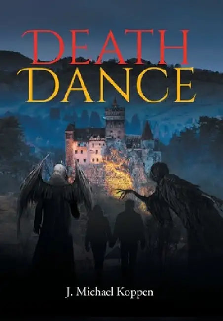 Death Dance by J. Michael Koppen