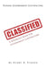 Classified: A Reference Book for Government Contractors by Henry Vinson