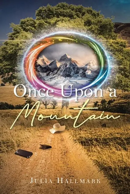 Once Upon A Mountain by Julia Hallmark