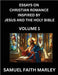 Essays on Christian Romance Inspired by Jesus and The Holy Bible (Part 1)- Building Relationships, Love's Redemption, Whispers of Eden, Stories Writte by Marley, Samuel Faith