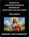 Essays on Christian Romance Inspired by Jesus and The Holy Bible (Part 8)- Building Relationships, Love's Redemption, Whispers of Eden, Stories Writte by Marley, Samuel Faith