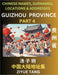 Guizhou Province (Part 4)- Mandarin Chinese Names, Surnames, Locations & Addresses, Learn Simple Chinese Characters, Words, Sentences with Simplified by Ziyue Tang