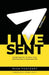 Live Sent: Equipping You to Have Jesus Conversations in Everyday Life by Shane Pruitt, Ryan Fontenot