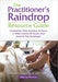 The Practitioner's Raindrop Resource Guide by Christina G. Hagan M. Ed