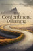 The Contentment Dilemma: Examining Life's Mysteries and Purposes by Marcus Hurst