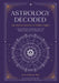The Astrology of Influence: The Nine Planetary Personality Types That Shape the Way You Live, Work, and Love by Vish Chatterji