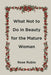 What Not to Do in Beauty for the Mature Woman by Rose Rubio