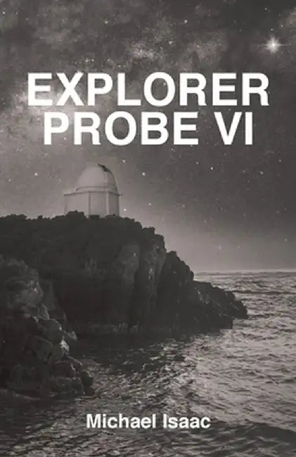 Explorer Probe VI by Michael Isaac