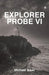 Explorer Probe VI by Michael Isaac