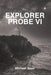 Explorer Probe VI by Michael Isaac