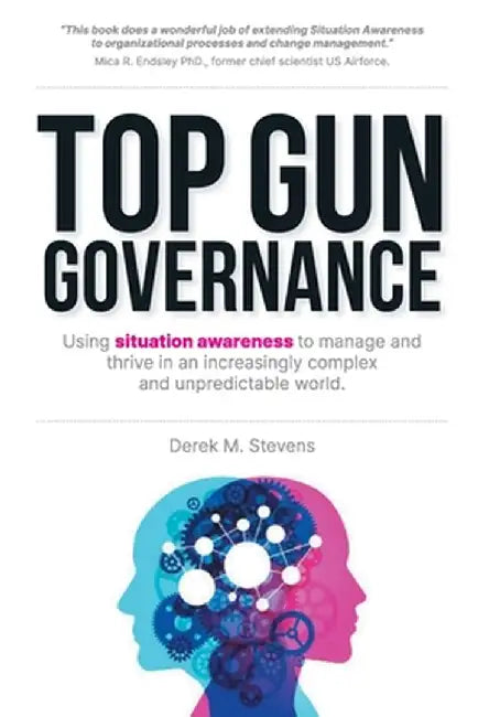 Top Gun Governance by Derek M. Stevens