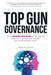 Top Gun Governance by Derek M. Stevens