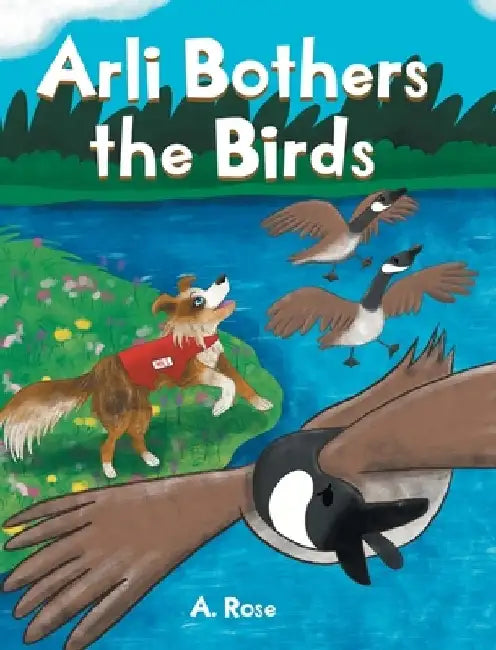 Arli Bothers the Birds by A. Rose
