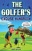 The Golfer's Excuse Handbook: Golfertainment for Good and Bad Golfers (Funny Golf Gift for Men and Women) by Kurt Taylor
