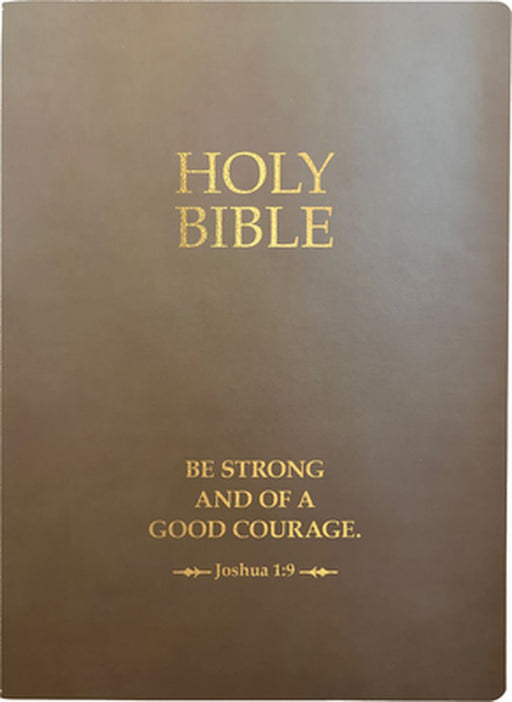 Kjver Holy Bible, Be Strong and Courageous Life Verse Edition, Large Print, Coffee Ultrasoft: (King James Version Easy Read, Red Letter, Brown, Joshua by Whitaker House