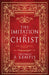 The Imitation of Christ: The Devotional Classic (Deluxe Gift Edition) by Thomas À. Kempis
