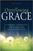 Overflowing Grace: Finding Strength to Carry on as a Caregiver (a 60-Day Devotional) by Gillies, Julie K.