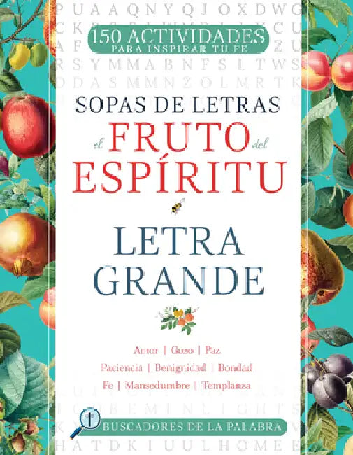 El Fruto del Espíritu: Letra Grande by Whitaker House