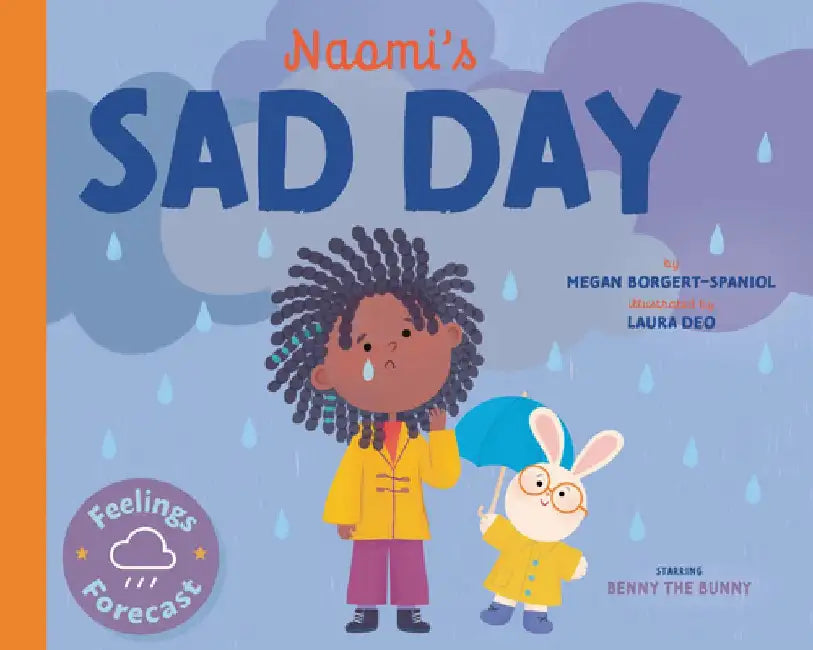 Naomi's Sad Day by Megan Borgert-Spaniol