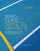 Mayo Clinic Guide to Arthritis, Revised and Updated: Managing Joint Pain for an Active Life by Courtney A. Arment