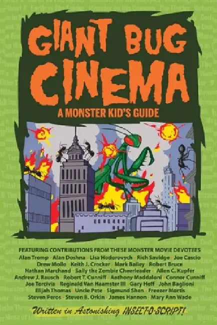 Giant Bug Cinema - A Monster Kid's Guide by Mark Bailey