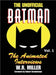 Batman: The Animated Interviews, Volume 1 (hardback) by W. R. Miller