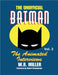 Batman: The Animated Interviews, Vol. 2: The Animated Interviews, Volume 2 by Miller, W. R.