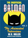Batman: The Animated Interviews: The Animated Interviews, Volume 2 (hardback) by W. R. Miller