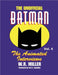 Batman: The Animated Interviews, Vol. 4 by Miller, W. R.
