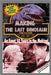 Making The Last Dinosaur by B. Harrison Smith