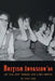 British Invasion '64 - The Year That Changed Rock & Roll Forever by Gene Popa